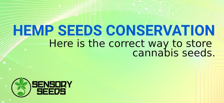 HEMP SEEDS CONSERVATION