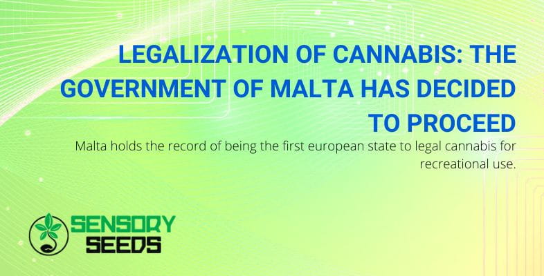 Cannabis legalisation in Malta | SensorySeeds