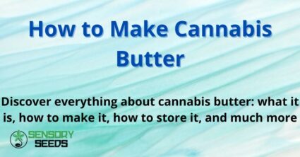 How to Make Cannabis Butter
