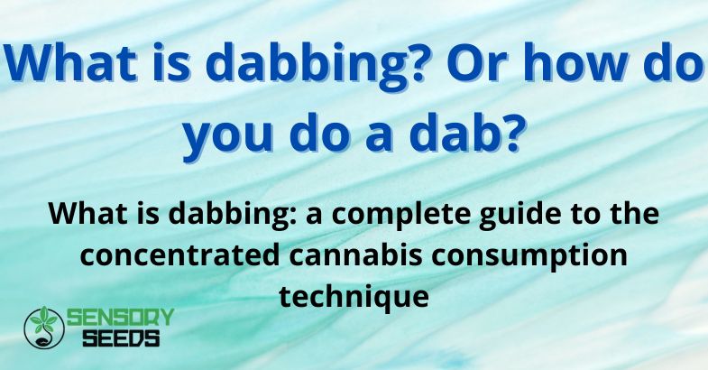 What is dabbing?